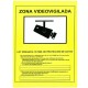Cartel de Zona Videovigilada plástico para interior/exterior.Homologada según normativa vigente