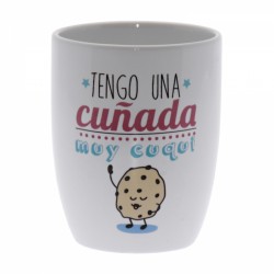 Original Taza de Cerámica decorada con frases - Tengo una cuñada muy Cuqui