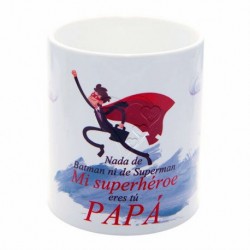 Original Taza de Cerámica decorada con frase - Nada de Batman ni de Superman, Mi superhéroe eres tú PAPÁ