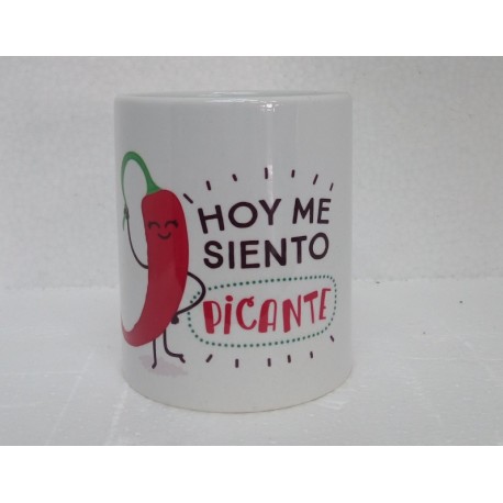 Original Taza de Cerámica decorada con frase -Hoy me siento picante-